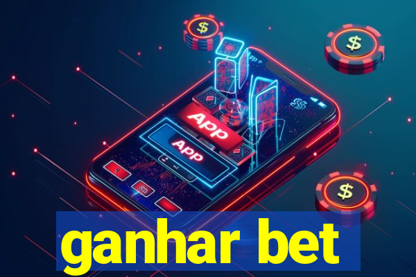 ganhar bet